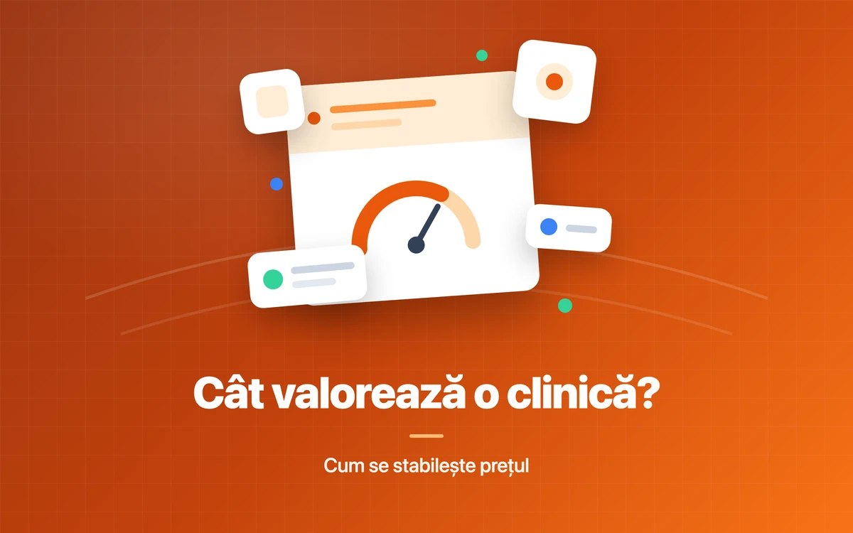 Cât valorează o clinică medicală? Cum se stabilește prețul